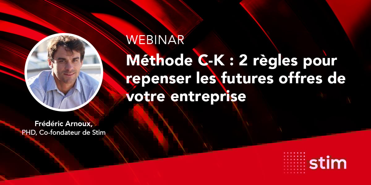 stim-webinaire-methode-c-k-2-regles-pour-repenser-les-futures-offres-de-votre-entreprise stim-webinaire-methode-c-k-2-regles-pour-repenser-les-futures-offres-de-votre-entreprise